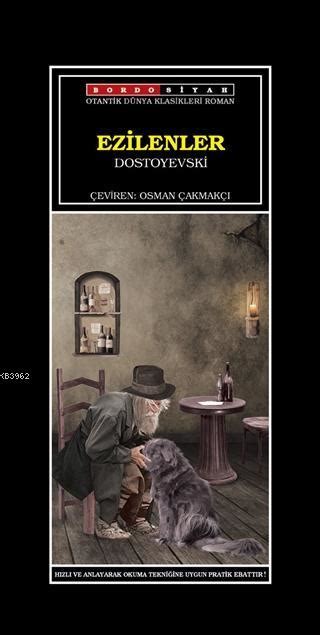 Dostoyevski ezilenler kısa özeti